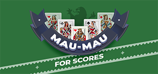 Mau-Mau for Scores Card Game. Mau-Mau is a card game for 2 or 4 players. Play a card if it corresponds to the suit or rank of the card on the table.